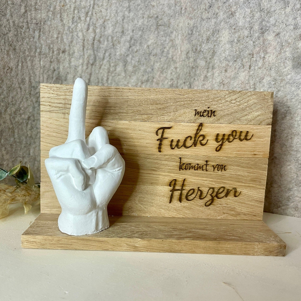Mittelfinger Stinkefinger Hand mit mein Fuck you kommt von herzen sarkastischer spruch witzige Geschenkidee Aufsteller Das Glückswerk