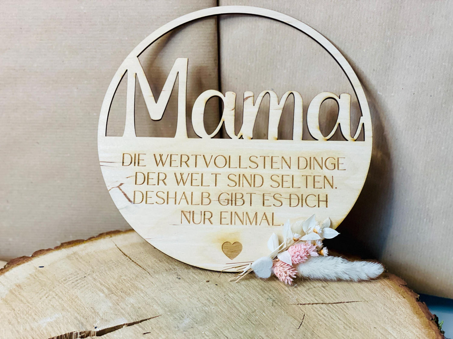 Dekorations-Holzkranz „Mama“ – Die wertvollsten Dinge der Welt sind selten, deshalb gibt es dich nur einmal