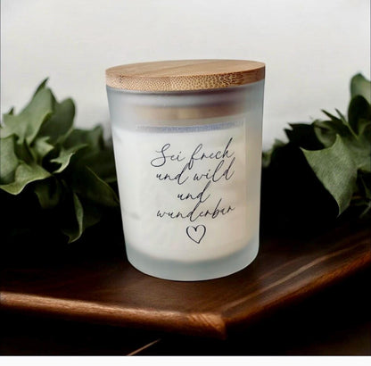 Sojawachskerze sei frech und wild und wunderbar, Glas mit Holzdeckel, Geburtstagsgeschenk, DasGlueckswerk, Geburtstag, Container Candles, Soya