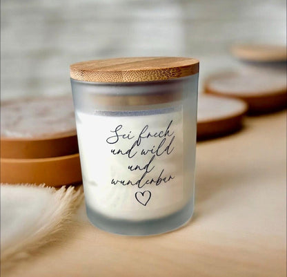Sojawachskerze sei frech und wild und wunderbar, Glas mit Holzdeckel, Geburtstagsgeschenk, DasGlueckswerk, Geburtstag, Container Candles, Soya