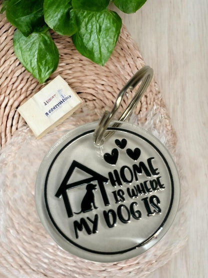 Schlüsselanhänger Acryl Home is where my dog is, Geschenk für Hundebesitzer Hundemama, DasGlueckswerk, Tierfreunde, Keychains, Acryl, Metall
