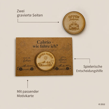 Cabrio Holzmünze „Offen oder noch offener“ – lustige Entscheidungsmünze für Cabriofahrer und Roadsterfans, DasGlueckswerk, Geschenke für Autofahrer, Congratulations Cards, 
